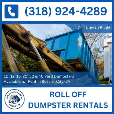 Efficient Roll-Off Dumpster Rental for Bossier City Projects - Louisiana and Bossier Parish - DDD Dumpster Rental Bossier City